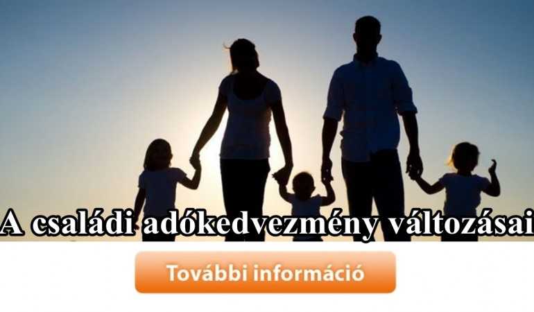 A családi adókedvezmény változásai