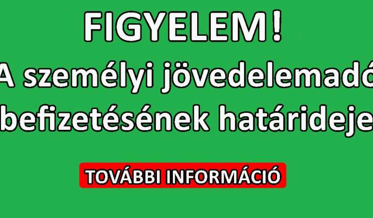 A személyi jövedelemadó befizetésének határideje