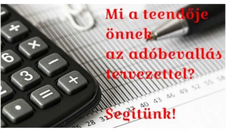 Mi a teendője önnek az adóbevallás tervezettel? Segítünk!