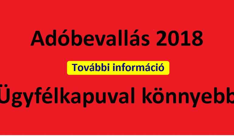 Adóbevallás 2018-Ügyfélkapuval könnyebb