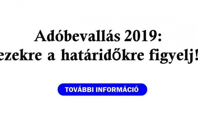 Adóbevallás 2019: ezekre a határidőkre figyelj!