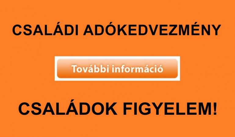 Családi adókedvezmény-Figyelem!