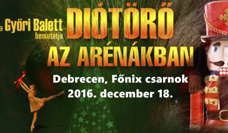 DIÓTÖRŐ a FŐNIX Csarnokban a Győri Balett előadásában