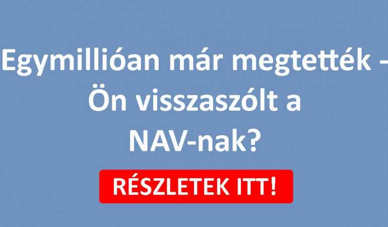 Egymillióan már megtették - Ön visszaszólt a NAV-nak?