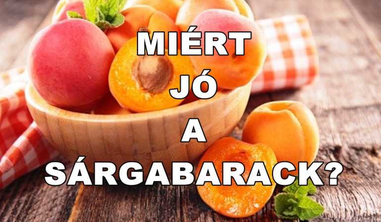 Miért jó a sárgabarack?