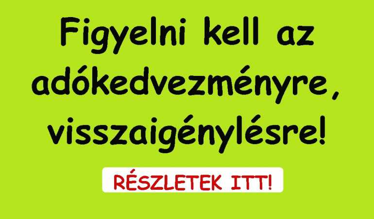 NAV-Figyelni kell az adókedvezményre, visszaigénylésre