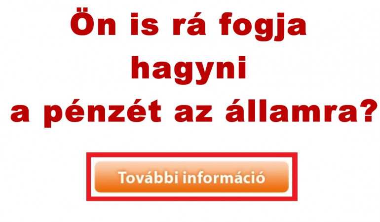 Ön is rá fogja hagyni a pénzét az államra?