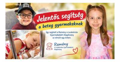 Jelentős segítség a beteg gyermekeknek: Így segített a Remény a Leukémiás Gyermekekért Alapítvány az elmúlt egy évben