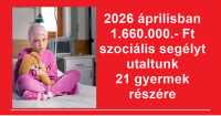2026 áprilisban 1.660.000.- Ft szociális segélyt utaltunk 21 gyermek részére